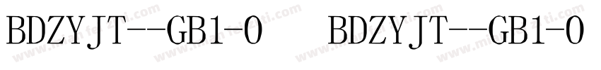 BDZYJT--GB1-0 BDZYJT--GB1-0字体转换